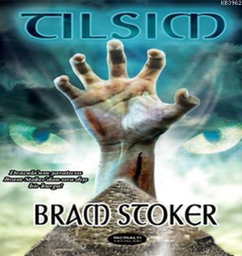Tilsim Bram Stoker 9786054537020 Kitap Garantikitap Com