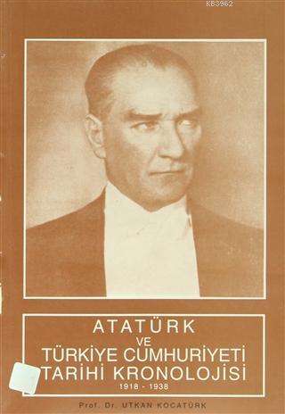 ataturk ve turkiye cumhuriyeti tarihi