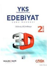 Yks 2 Oturum 3d Edebiyat Soru Bankasi Ve Hocalara Geldik Is Birli Ile Mehmet Ali Yerlikaya 9786051941530 Kitap Garantikitap Com