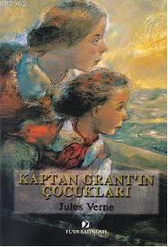 Kaptan Grant In Cocuklari Jules Verne 9789755171630 Kitap Garantikitap Com