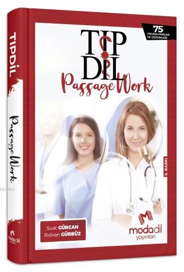 Tip Dil Passage Work Modadil Yayinlari Suat Gurcan 9786057986740 Kitap Garantikitap Com
