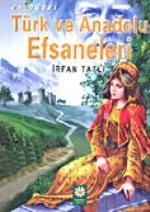 En Guzel Turk Ve Anadolu Efsaneleri Cep Irfan Tatli 9789759103040 Kitap Garantikitap Com