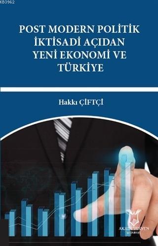 Ekonomi Politikasi Teori Ve Turkiye Uygulamasi Mahfi Egilmez Ercan Kumcu 9789751415851 Kitap Garantikitap Com