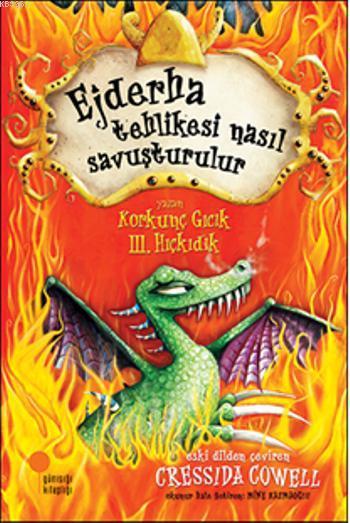 Ejderhani Nasil Egitirsin 6 Olumcul Ejderhalar Rehberi Cressida Cowell 9786051736792 Kitap Garantikitap Com