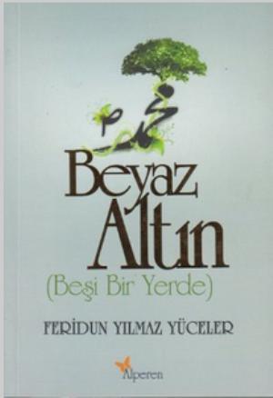 Beyaz Sabir Feridun Yilmaz Yuceler 9789757016496 Kitap Garantikitap Com
