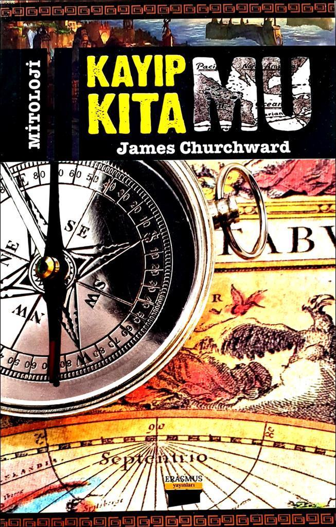 Kayip Kita Mu James Churchward 2770000027380 Kitap Garantikitap Com