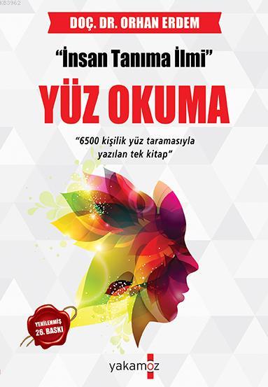 Yuz Okuma Orhan Erdem 9786052971642 Kitap Garantikitap Com