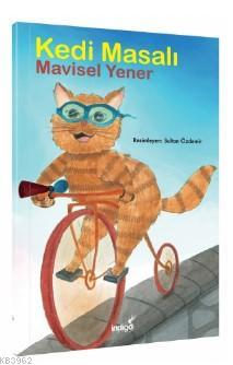 Kedi Masali Masal Kulubu Serisi Mavisel Yener 9786057611390 Kitap Garantikitap Com