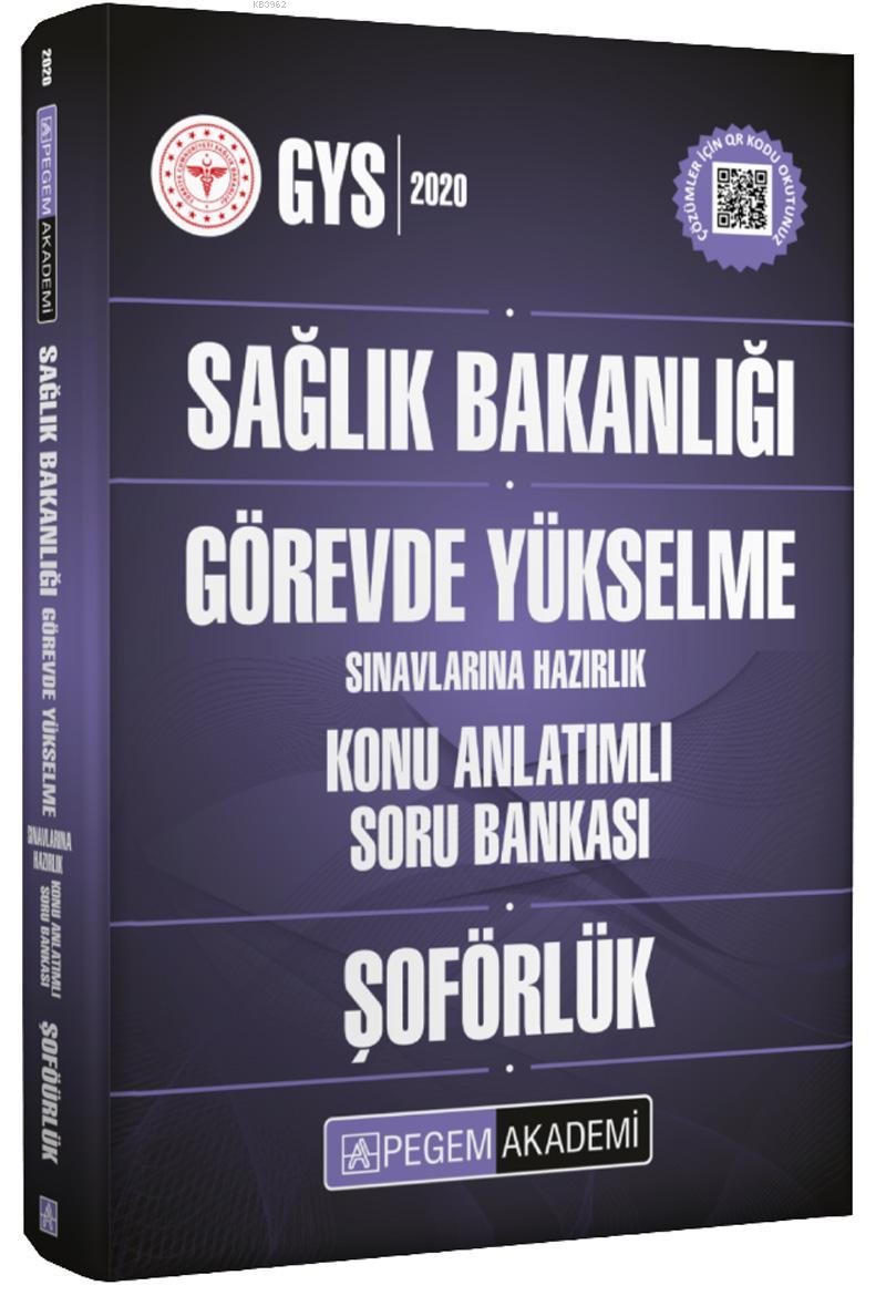 2020 Saglik Bakanligi Gorevde Yukselme Sinavlarina Hazirlik Konu Anlatimli Soru Bankasi Soforluk Soforluk Pegem Komisyon 9786257052290 Kitap Garantikitap Com