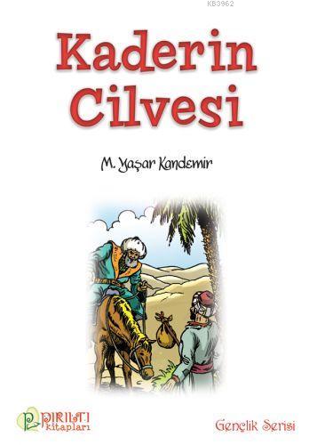 Kaderin Cilvesi Mehmet Yasar Kandemir 9789944381390 Kitap Garantikitap Com