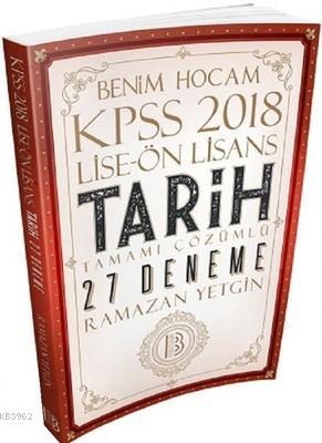 2018 Kpss Lise On Lisans Tarih Tama Ramazan Yetkin 9786052106501 Kitap Garantikitap Com