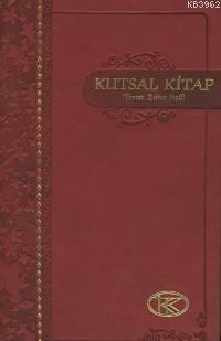 Kutsal Kitap Tevrat Zebur Incil 9789754620702 Kitap Garantikitap Com