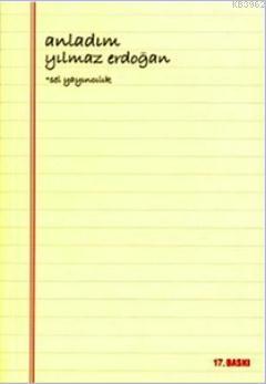 Uzaylilar Ne Renk Ayakkabi Giyer Yilmaz Erdogan 9789755014098 Kitap Garantikitap Com