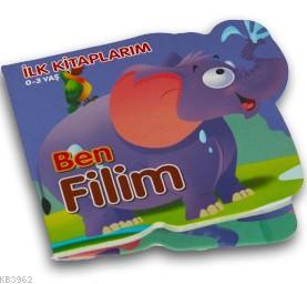 Ben Filim Ilk Kitaplarim 0 3 Yas Abdulkerim Ozturk 9786052444603 Kitap Garantikitap Com