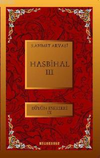 Turk Islam Ulkusu I Ii Iii Seyyid Ahmet Arvasi 9786054599837 Kitap Garantikitap Com