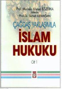 Islam Hukuku Mustafa Ahmed Ez Zerka 9789753620703 Kitap Garantikitap Com