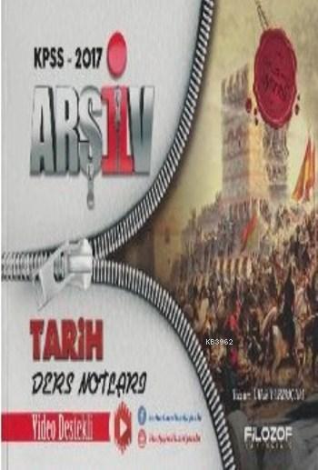 Kpss Arsiv Tarih Ders Notlari 2017 Ulku Yarimcam 9786051643533 Kitap Garantikitap Com
