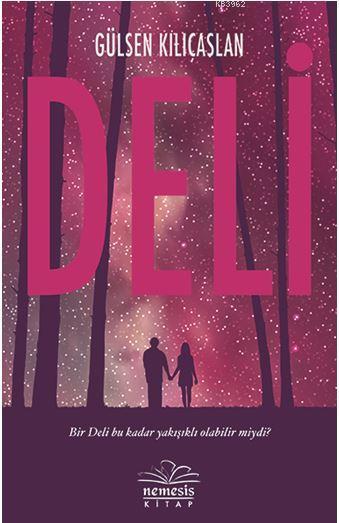 Deli Gulsen Kilicaslan 9786052164433 Kitap Garantikitap Com