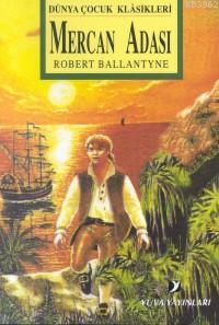 Mercan Adasi Robert Michael Ballantyne 9789755171333 Kitap Garantikitap Com