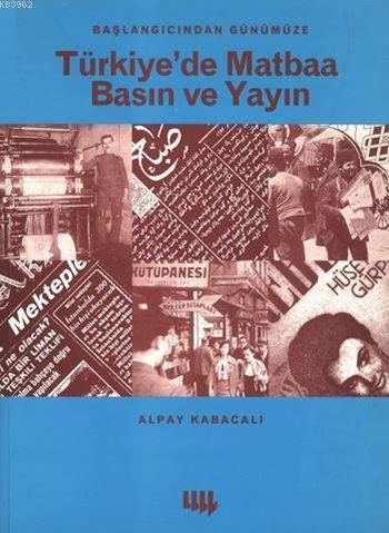 Osmanli Dan 21 Yuzyila Basin Tarihi