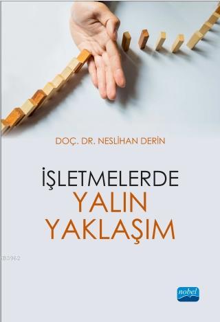 Isletmelerde Yalin Yaklasim Neslihan Derin 9786053208204 Kitap Garantikitap Com