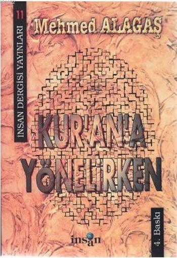Kur An A Yonelirken Mehmed Alagas 9789756062104 Kitap Garantikitap Com