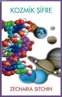 Kozmik Sifre Zecharia Sitchin 9789944482004 Kitap Garantikitap Com