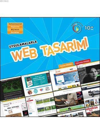 Uygulamalarla Web Tasarimi 10 Yas Muhendis Olacak Cocuk Dizisi Fahrettin Erdinc Zeynep Erdinc Fahrettin Erdinc Zeynep Erdinc 9786059129244 Kitap Garantikitap Com