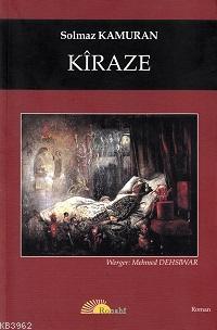 Kiraze Solmaz Kamuran 9786054287055 Kitap Garantikitap Com