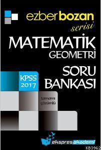 Ezberbozan Serisi Kpss Matematik Geometri Tamami Cozumlu Soru Bankasi 2017 Kolektif 9786056684555 Kitap Garantikitap Com