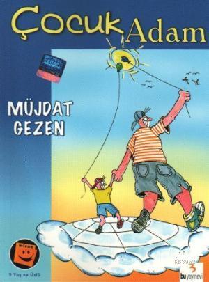 Cocuk Adam Mujdat Gezen 9789756022955 Kitap Garantikitap Com
