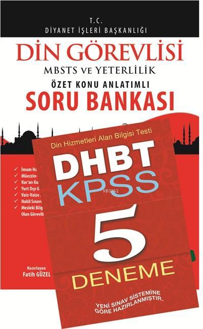 Diyanet Isleri Mbsts Yeterlilik Sinavina Hazirlik Ozet Konu Anlatimli Soru Bankasi Kpss 5 Kitapcik Deneme Ilaveli Fatih Guzel 9789944742955 Kitap Garantikitap Com