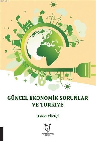 Ekonomi Politikasi Teori Ve Turkiye Uygulamasi Mahfi Egilmez Ercan Kumcu 9789751415851 Kitap Garantikitap Com