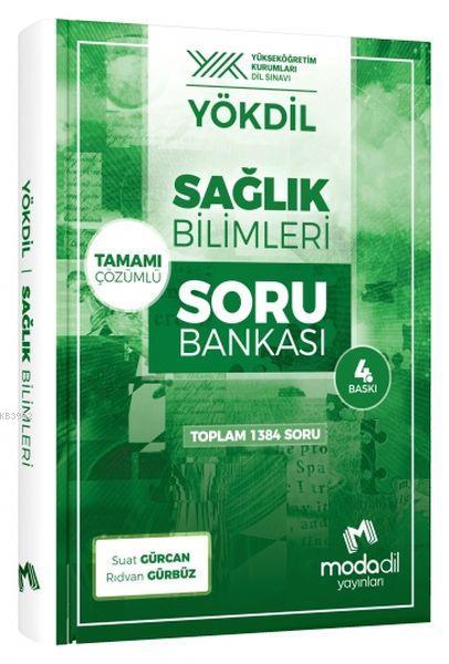 Modadil Yokdil Fen Bilimleri Tamami Cozumlu Soru Bankasi Suat Gurcan Ridvan Gurbuz 9786057986290 Kitap Garantikitap Com