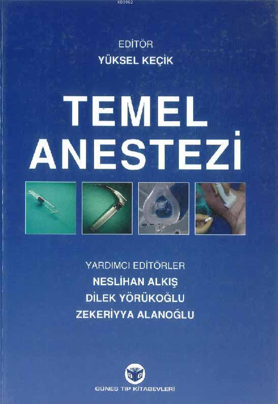 Klinik Anestezi Teknikerler Ve Teknisyenler Icin Bkmkitap Com