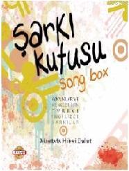 Sarki Kutusu Song Box Cocuklar Ve Gencler Icin Turkce Ve Ingilizce Sarkilar Mustafa Hilmi Bulut 9786054676866 Kitap Garantikitap Com