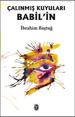 Kavis Ibrahim Bastug 9789750702877 Kitap Garantikitap Com