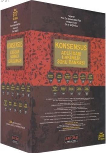 Konsensus Adli Idari Hakimlik Cikmis Soru Bankasi 2017 Moduler Set Ahmet Nohutcu 9786059527507 Kitap Garantikitap Com