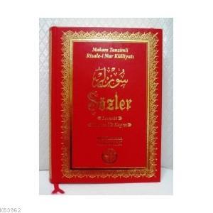 Sozler Makam Tanzimli Risale I Nur Kulliyati Bediuzzaman Said Nursi 9789757564508 Kitap Garantikitap Com