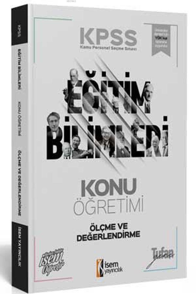 Isem 2020 Kpss Egitim Bilimleri Olcme Ve Degerlendirme Konu Tufan Genc 9786052862988 Kitap Garantikitap Com
