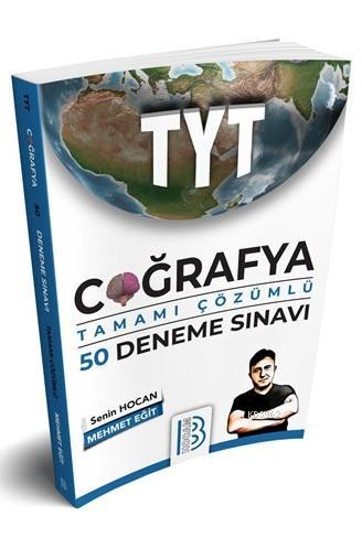 2020 Tyt Cografya Tamami Cozumlu 50 Deneme Sinavi Benim Hocam Yayinlari Mehmet Egit 9786052774809 Kitap Garantikitap Com