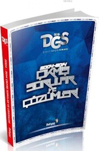 Dgs 2004 2014 Cikmis Sorular Ve Cozumleri 2016 Kolektif 9786053172109 Kitap Garantikitap Com