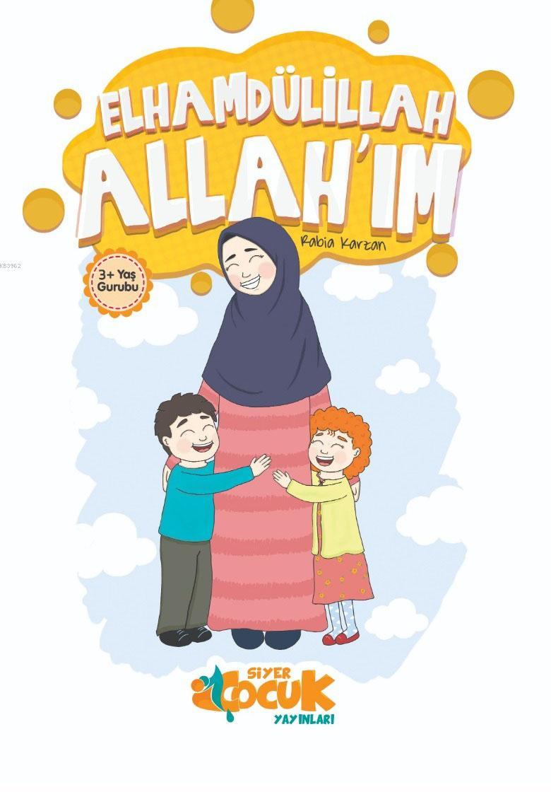 Elhamdulillah Allah Im Rabia Karzan 9786057558909 Kitap Garantikitap Com