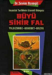 Buyu Sihir Fal Yildizname Kehanet Nazar Sevim Asimgil 3002195100099 Kitap Garantikitap Com