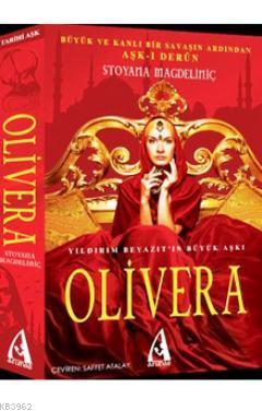 Olivera Yildirim Beyazit In Buyuk Aski Stoyana Magdelinic 9786054751099 Kitap Garantikitap Com